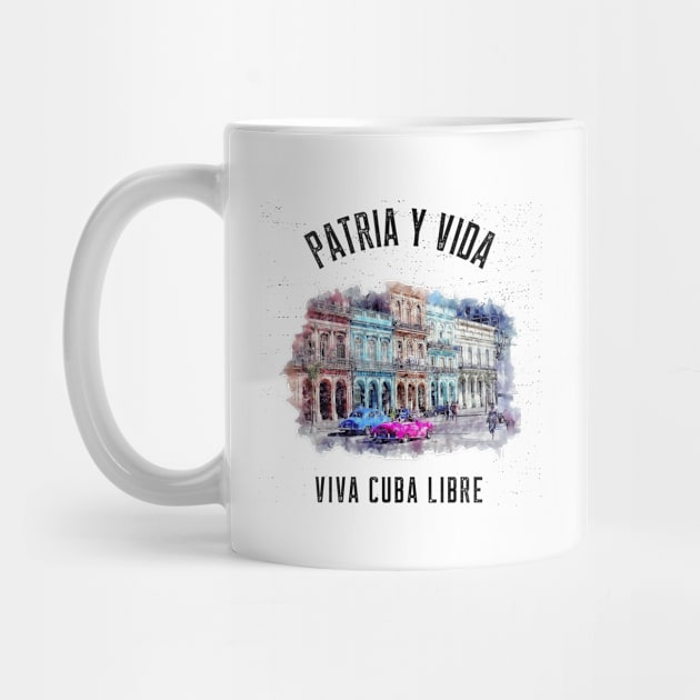 PATRIA Y VIDA - VIVA CUBA LIBRE DE DICTADURA by DesignByAmyPort